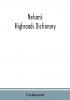 Nelson's highroads dictionary pronouncing and etymological appendix of foreign words and phrases; with supplement