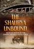 The Shaurya Unbound