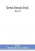 German American Annals; Continuation of the Quarterly Americana Germanica; A Monthly Devoted to the Comparative study of the Historical Literary Linguistic Educational and Commercial Relations of Germany and America (Volume IX)