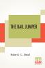 The Bail Jumper