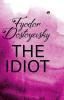 THE IDIOT