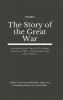 The Story of the Great War Volume I (of VIII) -Introductions; Special Articles; Causes of War; Diplomatic and State Papers