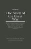 The Story of the Great War Volume VIII (of VIII) - Victory with the Allies; Armistice; Peace Congress; Canada's War Organizations and vast War Industries; Canadian Battles Overseas