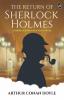 The Return of Sherlock Holmes - A Sherlock Holmes Adventure