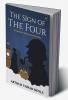 The Sign of the Four - A Sherlock Holmes Adventure