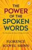 The Power of the Spoken Word