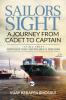 Sailor's Sight_A Journey From Cadet to Captain: It's all about Merchant Navy and Financial Freedom