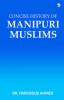 Concise History of Manipuri Muslims