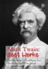 The Adventures Of Tom Sawyer & Adventures Of Huckleberry Finn: The Greatest Novels of Mark Twain