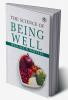 The Science Of Being Well