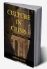 CULTURE IN CRISIS