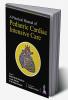 A Practical Manual of Pediatric Cardiac Intensive Care 1st edn