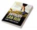 Anybody Can Run: Kickstart Your Journey of Self Discovery Passion and Innovation