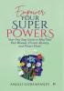 Empower Your Superpowers