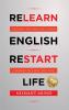 Relearn English Restart Life