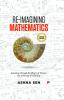 Re-Imagining Mathematics