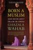 BORN A MUSLIM: Some Truths About Islam in India