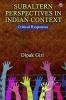 Subaltern Perspectives inIndian ContextCritical Responses