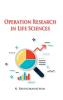 Operation Research in Life Sciences