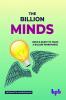 The Billion Minds