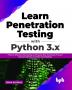 Learn Penetration Testing with Python 3.x