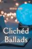 CLICHED BALLADS