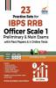 23 Practice Sets for IBPS RRB Officer Scale 1 Preliminary & Main Exams with Past Papers & 4 Online Tests 6th Edition