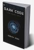 Dark Code