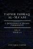 Tafsir Ishraq Al-Ma'ani - Vol II - Surah 4-6 [A Quintessence of Quranic Commentaries]