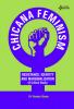 CHICHANA FEMINISM I