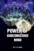 POWER OF SUBCONCIOUS MIND