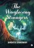 The Wayfaring Strangers