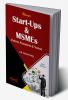 Handbook on Start-Ups & MSMEs (Micro Small & Medium Enterprises)