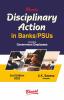 Disciplinary Action in Banks/PSUs including Government Employees