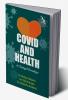 COVID AND HEALTH