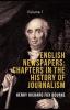 English Newspapers: Chapters in the History of Journalism (Vol 1)