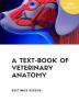 A TextBook of Veterinary Anatomy