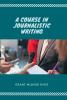 A COURSE IN JOURNALISTIC WRITING