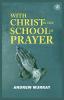 With Christ in the School of Prayer