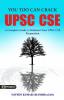 You Too Can Crack UPSC CSE