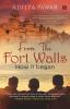 FROM THE FORT WALLS - HOW IT BEGAN