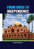 From Indus to Independence - A Trek Through Indian History