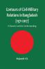 Contours of Civil-Military Relations in Bangladesh (1971-2017): A Marxist Leninist Understanding