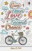 Give Your Love a Second Chance