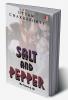 Salt And Pepper