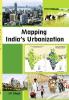 Mapping India's Urbanization