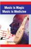 Music is Magic  |  Music is Medicine