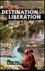 Destination Liberation