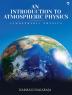 An Introduction to Atmospheric Physics - Atmospheric Physics