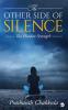 The Other Side of Silence: The Hidden Strength